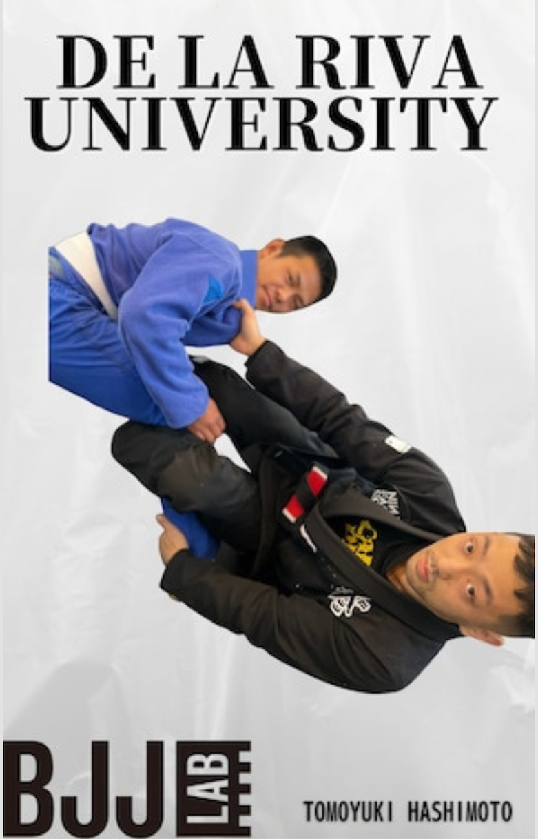 BJJ LAB】デラヒーバ大学（基礎編）｜橋本知之 〜デラヒーバの作り方